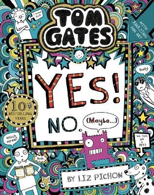 Tom Gates: Tom Gates:Yes! No. (Maybe...) Pichon Liz