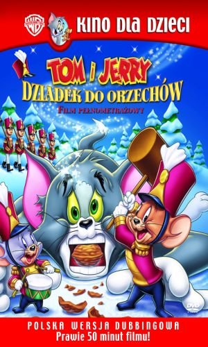 Tom i Jerry: Dziadek do orzechów Various Directors