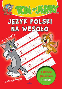 Tom i Jerry. Język polski na wesoło Opracowanie zbiorowe