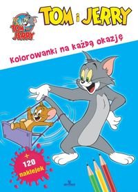 Tom i Jerry. Kolorowanki na każdą okazję Opracowanie zbiorowe