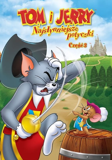 Tom i Jerry: Najsłynniejsze potyczki. Część 3 Hanna William, Barbera Joseph