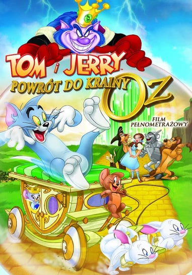 Tom i Jerry: Powrót do krainy Oz Brandt Spike, Cervone Tony