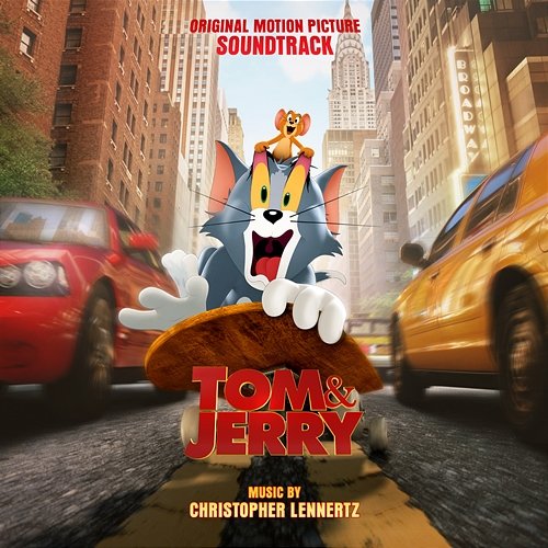 Tom & Jerry (Original Motion Picture Soundtrack) Christopher Lennertz