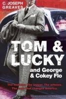 Tom & Lucky and George & Cokey Flo Greaves Joseph C.