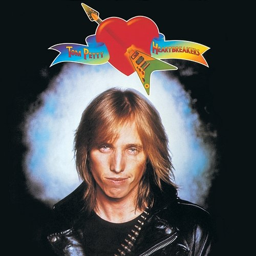 Tom Petty And The Heartbreakers Tom Petty And The Heartbreakers