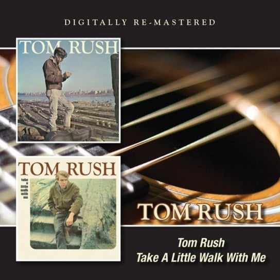 Tom Rush / Take a Little Walk With Me Rush Tom