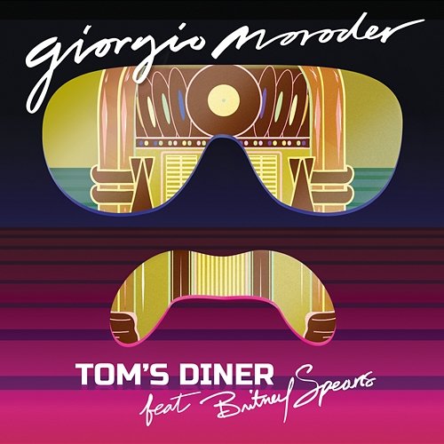 Tom's Diner Giorgio Moroder feat. Britney Spears