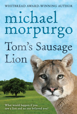 Tom's Sausage Lion Morpurgo Michael