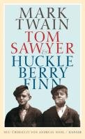 Tom Sawyer & Huckleberry Finn Mark Twain