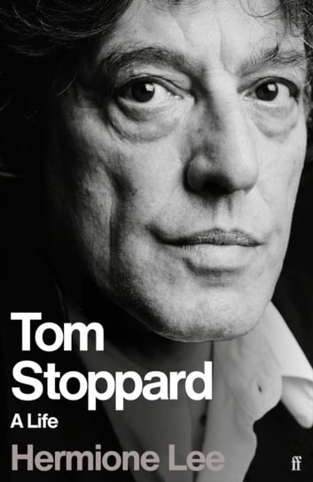 Tom Stoppard: A Life Professor Dame Hermione Lee