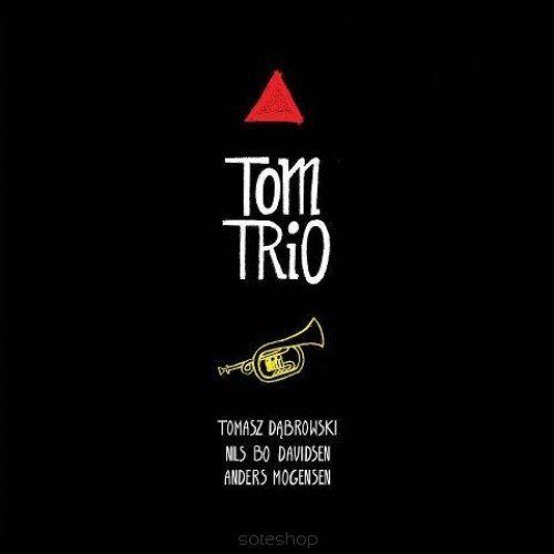 Tom Trio Dąbrowski Tomasz, Davidsen Nils Bo, Mogensen Anders