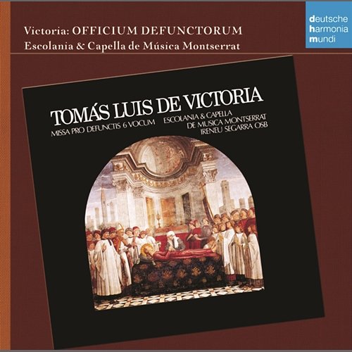 Tomás Luis De Victoria: Officium Defunctorum Escolania de Montserrat, Capella de Música Montserrat