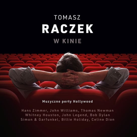 Tomasz Raczek - W kinie Raczek Tomasz