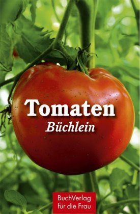 Tomatenbüchlein Buch Verlag für die Frau