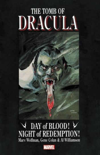 Tomb Of Dracula: Day Of Blood, Night Of Redemption Wolfman Marv