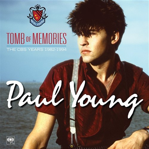 Tomb of Memories: The CBS Years (1982-1994) [Remastered] Paul Young