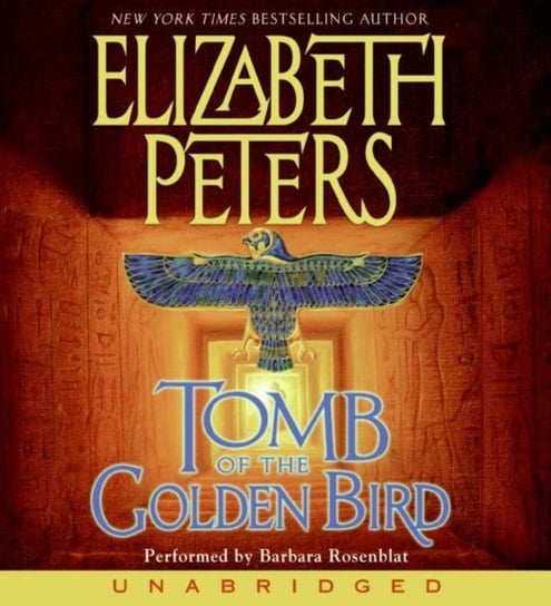 Tomb of the Golden Bird Peters Elizabeth
