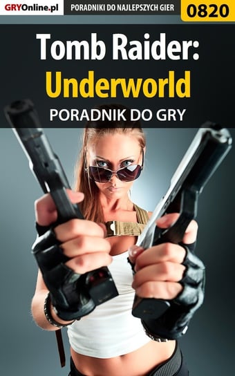 Tomb Raider: Underworld - poradnik do gry - ebook PDF g40st
