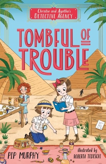 Tombful of Trouble Pip Murphy