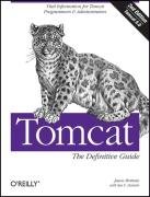 Tomcat the Definitive Guide Brittain Jason, Darwin Ian F.