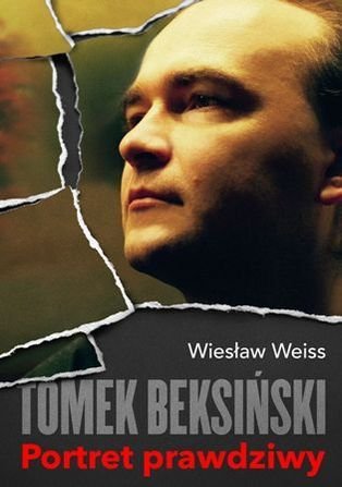 Tomek Beksiński. Portret prawdziwy Weiss Wiesław