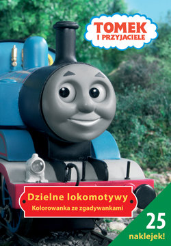 Tomek i przyjaciele. Dzielne lokomotywy Opracowanie zbiorowe