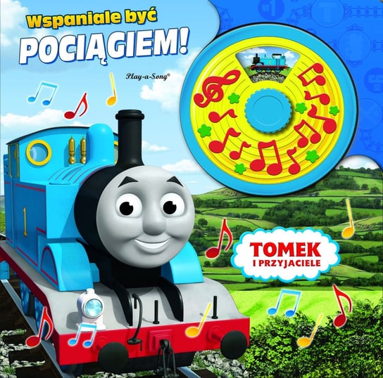 Tomek i przyjaciele. Wspaniale być pociągiem! Opracowanie zbiorowe