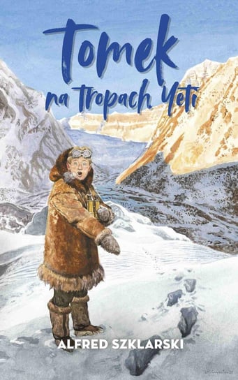 Tomek na tropach Yeti. Tom 4 - ebook mobi Szklarski Alfred