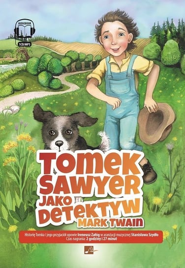 Tomek Sawyer jako detektyw Twain Mark