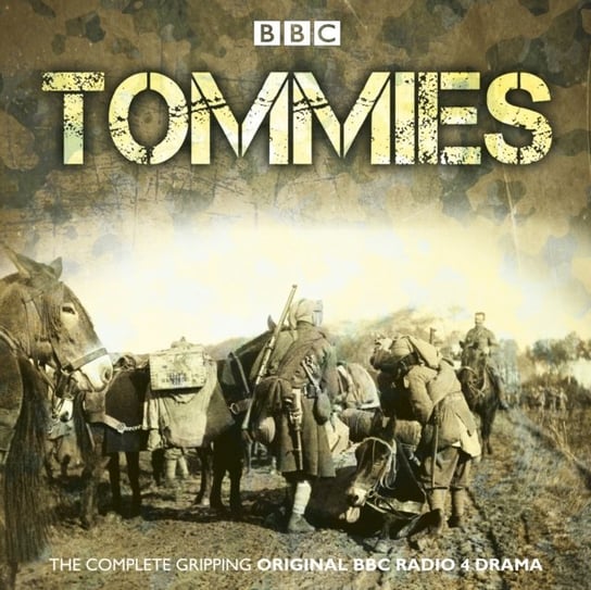 Tommies: The Complete BBC Radio Collection Brand Neil, Cumper Patricia, Ruffle Jonathan, Chaplin Michael, Warburton Nick, Shah Avin, Ghose Nandita