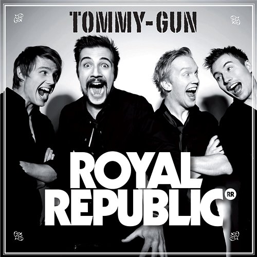 Tommy-Gun Royal Republic