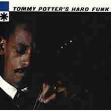 Tommy Potter's Hard Funk Various Artists