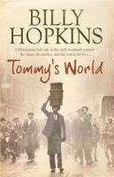 Tommy's World (The Hopkins Family Saga, Book 1) Hopkins Billy