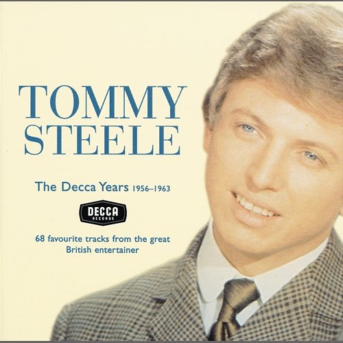Tommy Steele - The Decca Years 1956-63 Tommy Steele