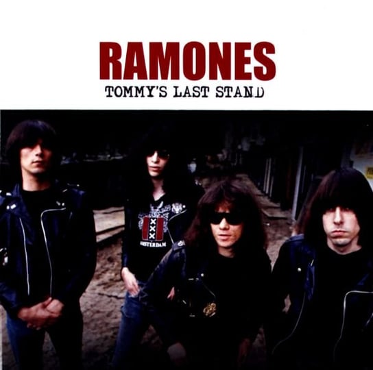 Tommys Last Stand Ramones