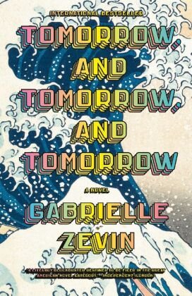 Tomorrow, and Tomorrow, and Tomorrow Penguin Random House