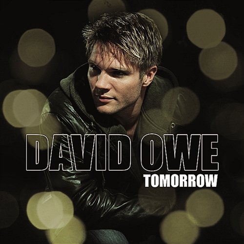 Tomorrow David Owe