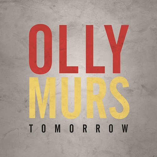Tomorrow Olly Murs
