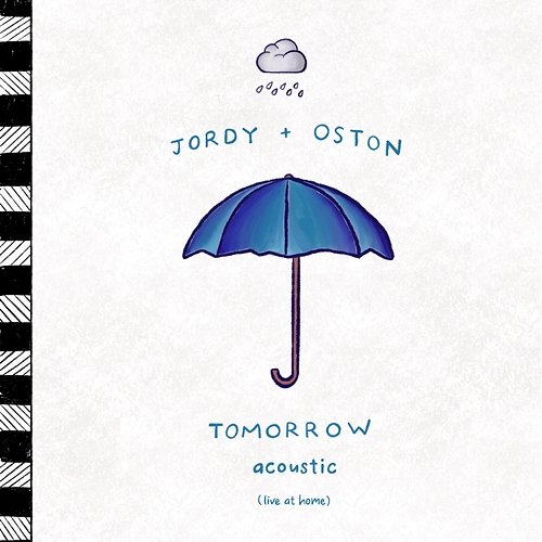 Tomorrow Jordy, OSTON