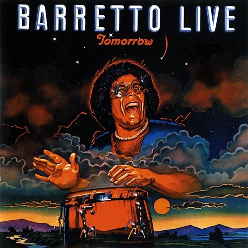 Tomorrow: Barretto Live Ray Barretto