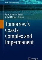 Tomorrow's Coasts: Complex and Impermanent Springer-Verlag Gmbh, Springer International Publishing