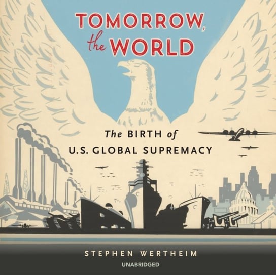 Tomorrow, the World Wertheim Stephen
