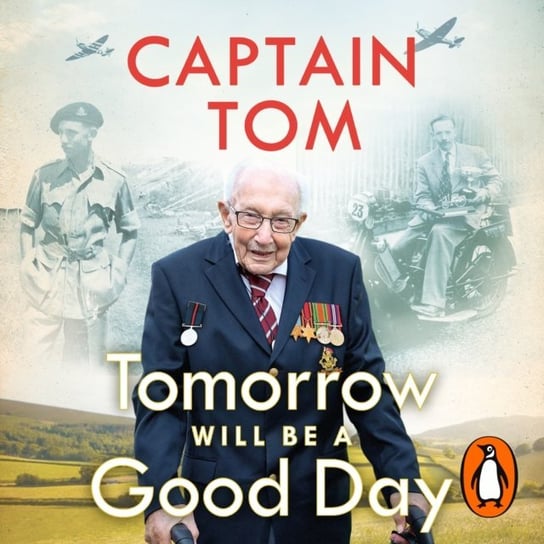 Tomorrow Will Be A Good Day Moore Captain Tom