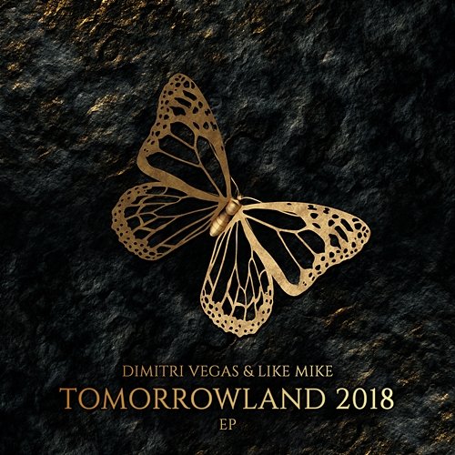 Tomorrowland 2018 EP Dimitri Vegas & Like Mike