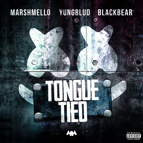 Tongue Tied Marshmello, YUNGBLUD, blackbear