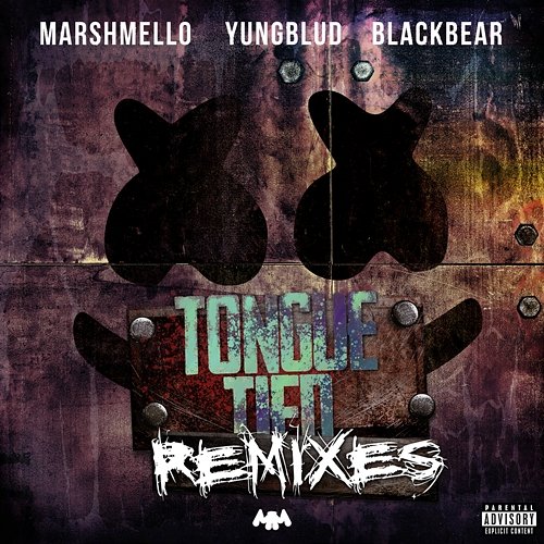 Tongue Tied - Remix EP Marshmello, YUNGBLUD, blackbear