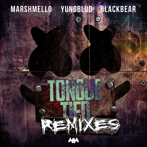 Tongue Tied - Remix EP Marshmello, YUNGBLUD, blackbear