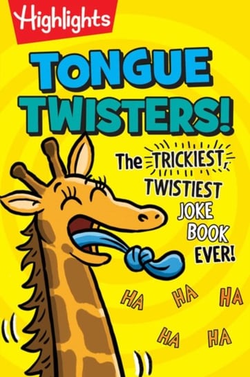 Tongue Twisters!: The Trickiest, Twistiest Joke Book Ever Opracowanie zbiorowe