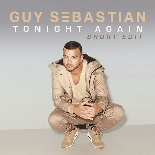 Tonight Again Guy Sebastian