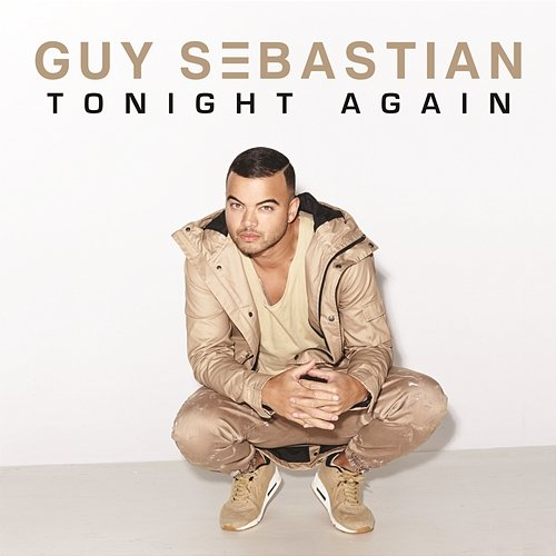 Tonight Again Guy Sebastian